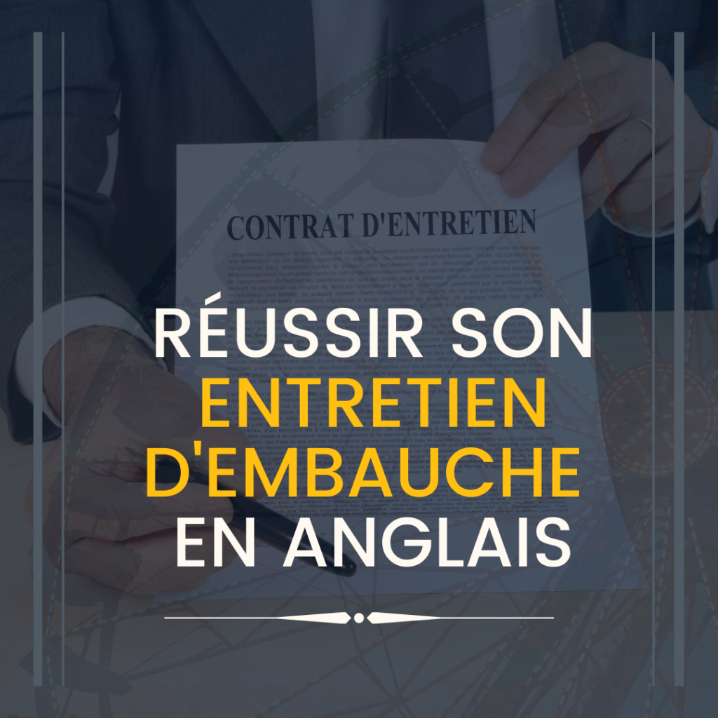 comment reussir un entretien d'embauche en anglais